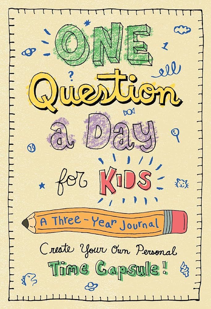 One Question a Day for Kids: A Three-Year Journal: Create Your Own Personal Time Capsule | Amazon (US)