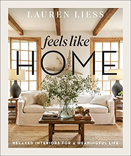 Feels Like Home: Relaxed Interiors for a Meaningful Life     Hardcover – Oct. 19 2021 | Amazon (CA)