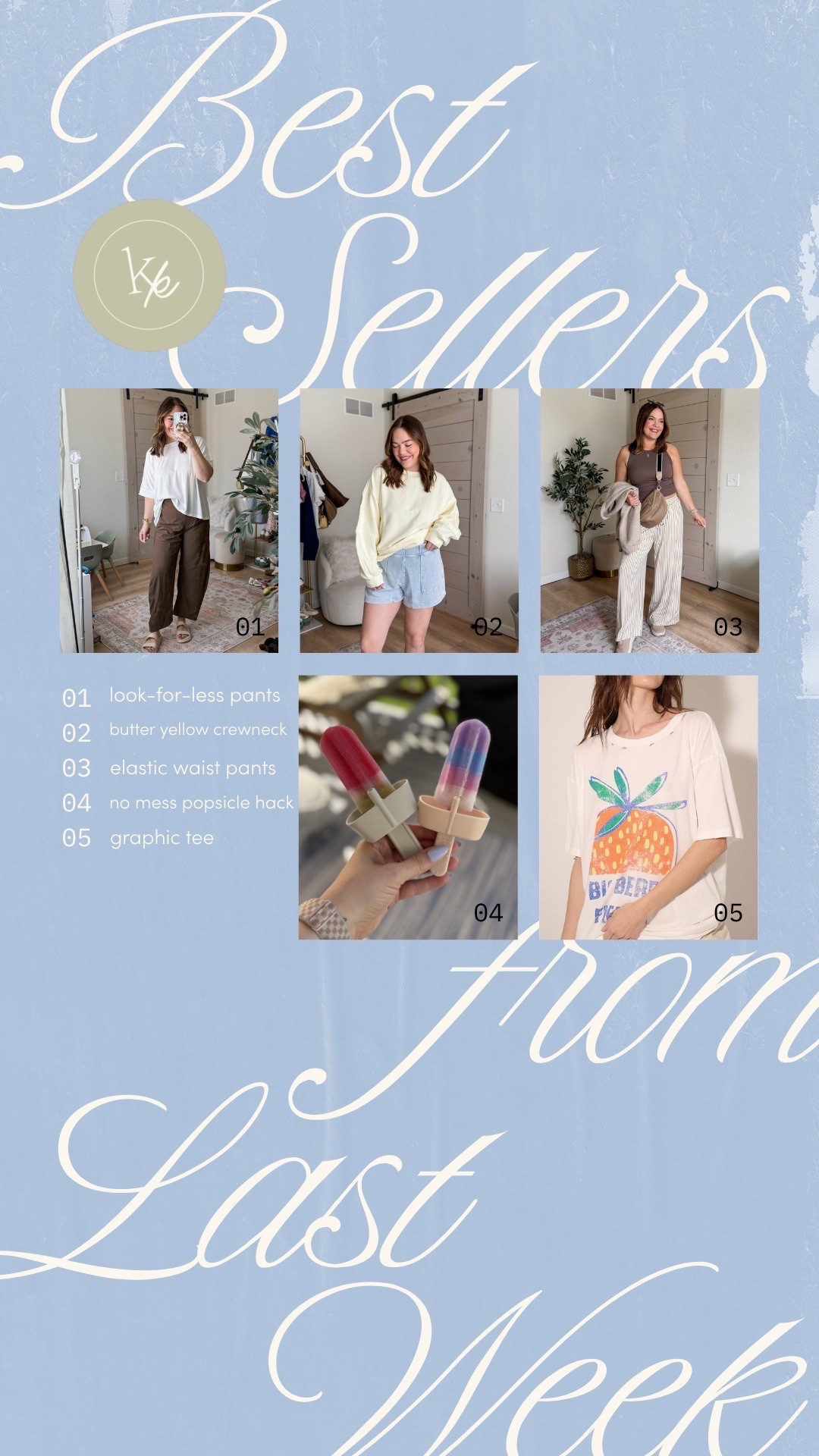 Last weeks best sellers // look for less pants / butter yellow crewneck / soft tummy pants / elastic waist pants / graphic tee / popsicle holder / toddler summer hack

#LTKKids #LTKMidsize #LTKootd