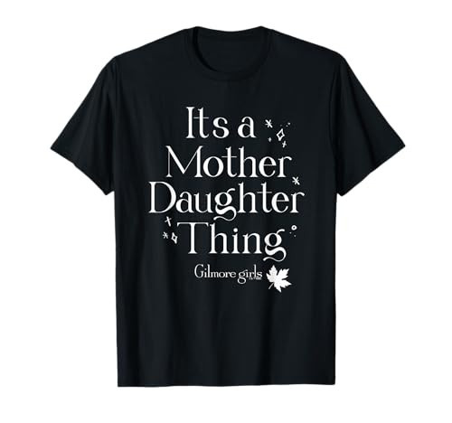 Gilmore Girls It's a Mother Daughter Thing T-Shirt | Amazon (US)