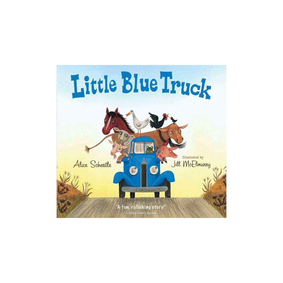 Little Blue Truck (Padded Board Book) - by Alice Schertle (Board_book) | Target