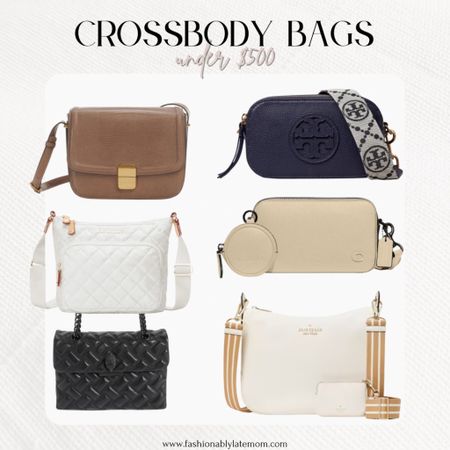 Stylish crossbody bags under $500!

Fashionably late mom
Handbag 
Tory Burch
Kate spade 
Coach
MZ Wallace 