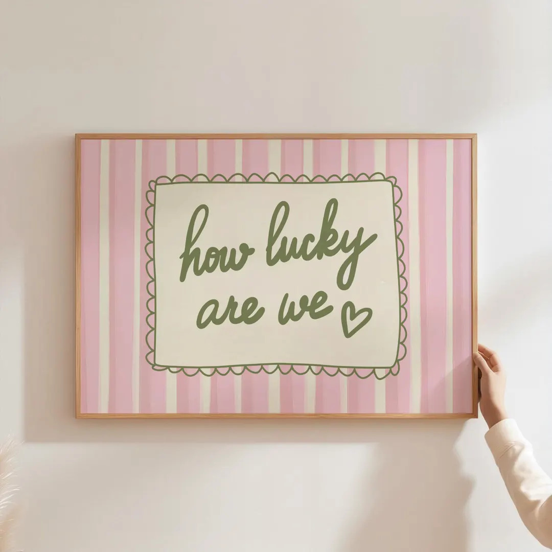 Sage Green and Pink UNFRAMED Positive Wall Art How Lucky Are We Home Decor Trendy Apartment Girl ... | Etsy (US)
