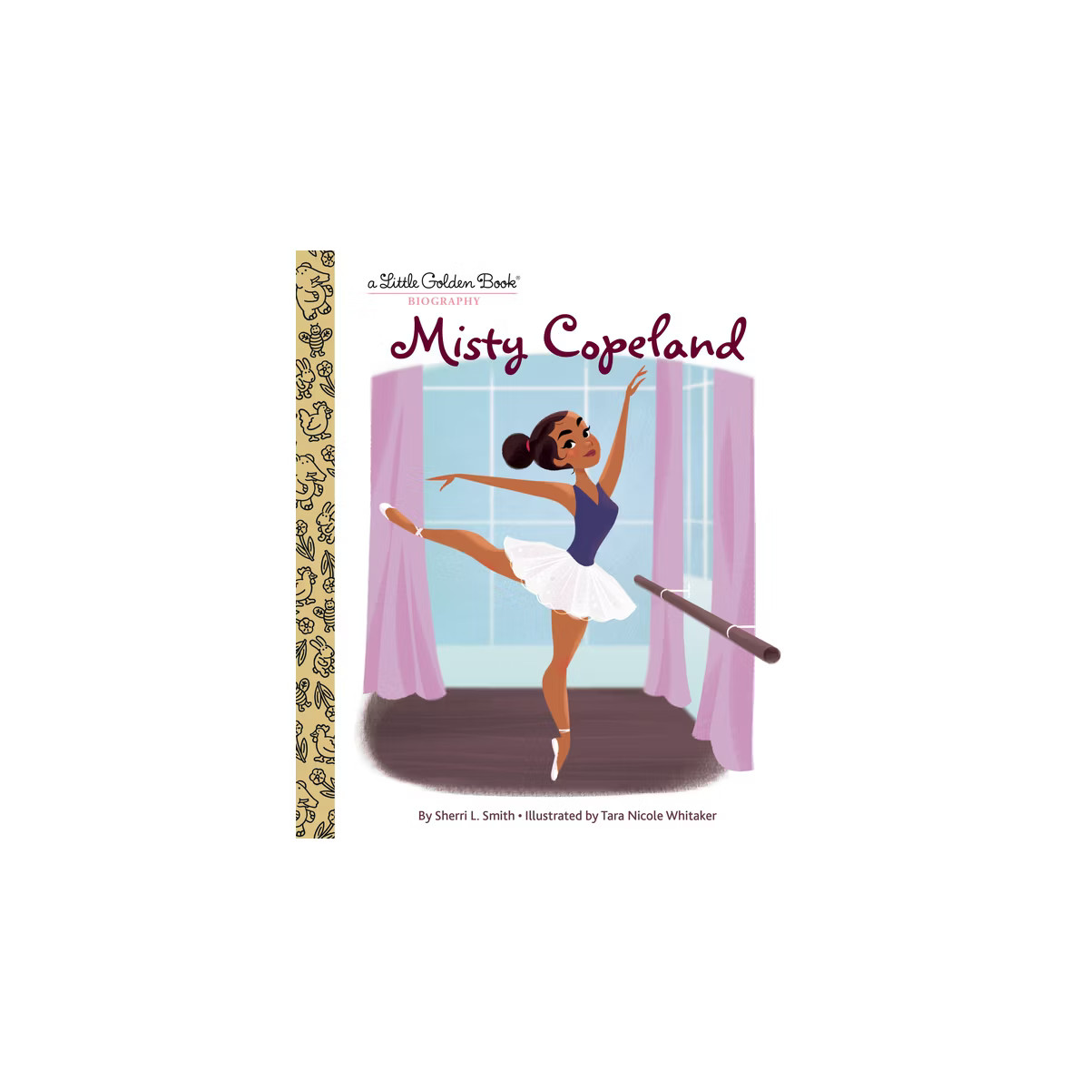 Misty Copeland: A Little Golden Book Biography - (Little Golden Book Biographies) by  Sherri L Sm... | Target
