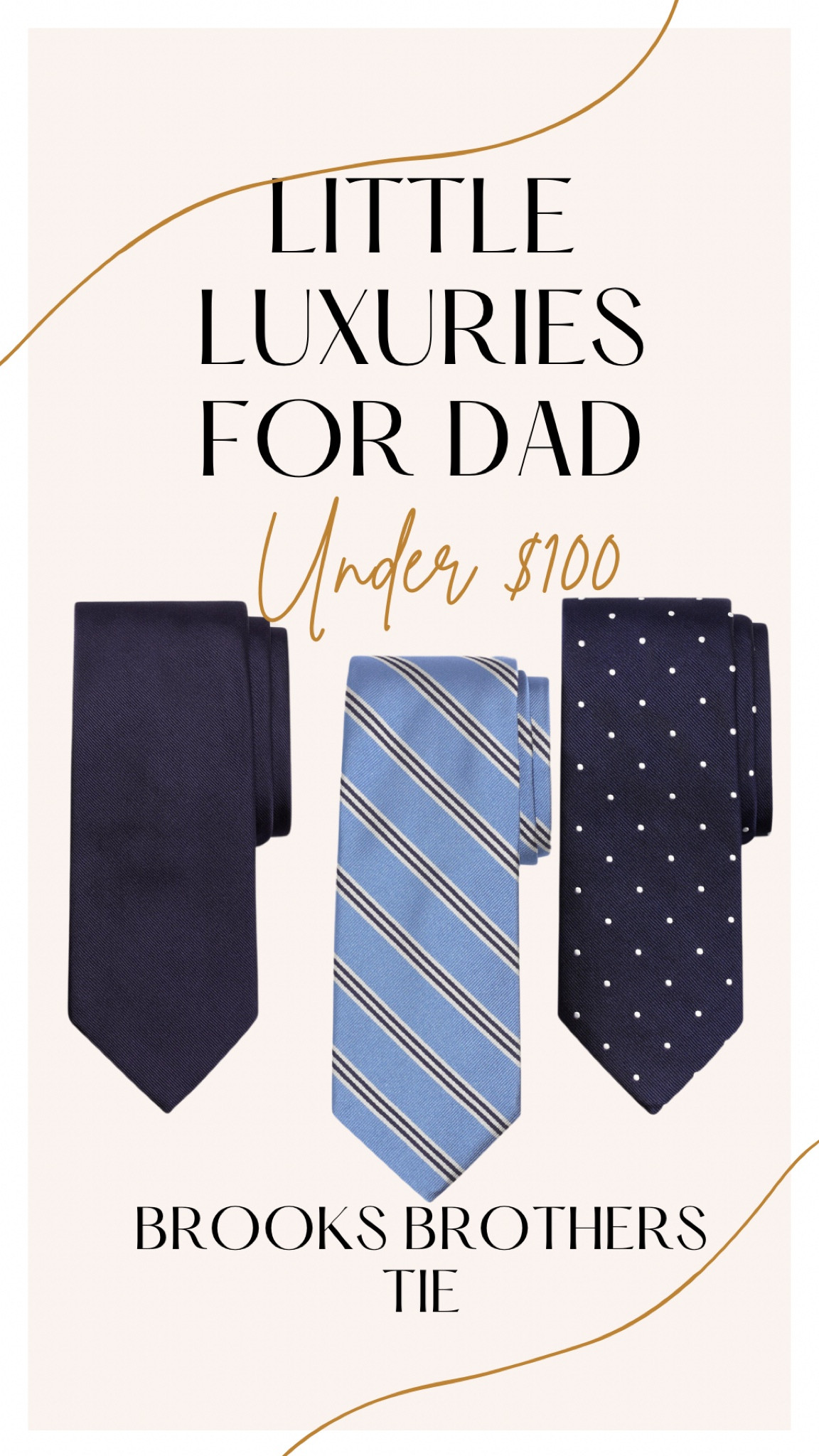 These Brooks Brothers ties are the perfect gift to celebrate your Dad! 👔

Brooks brothers. Men’s tie. Dad gift ideas. Blue tie  Father’s Day gift idea. Navy tie. 

#LTKStyleTip #LTKMens #LTKGiftGuide