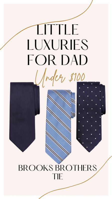 These Brooks Brothers ties are the perfect gift to celebrate your Dad! 👔

Brooks brothers. Men’s tie. Dad gift ideas. Blue tie  Father’s Day gift idea. Navy tie. 

#LTKStyleTip #LTKMens #LTKGiftGuide
