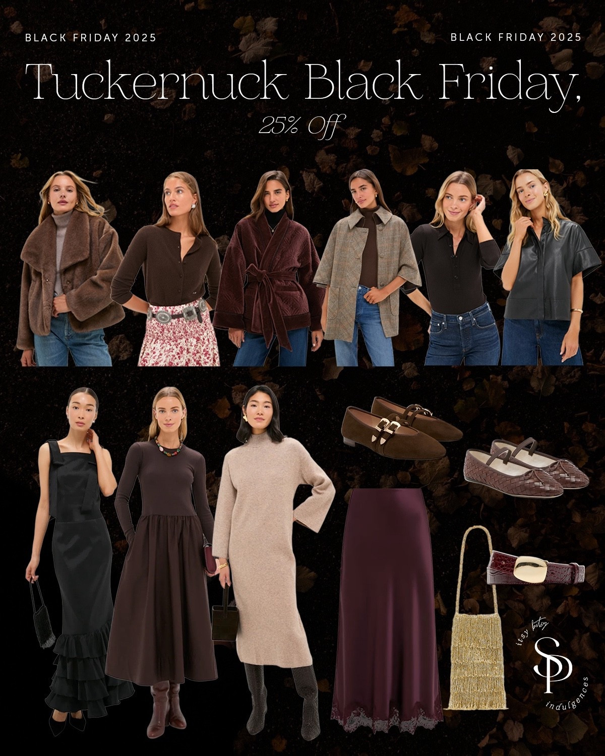 Tuckernuck cyber week sale 
25% off 