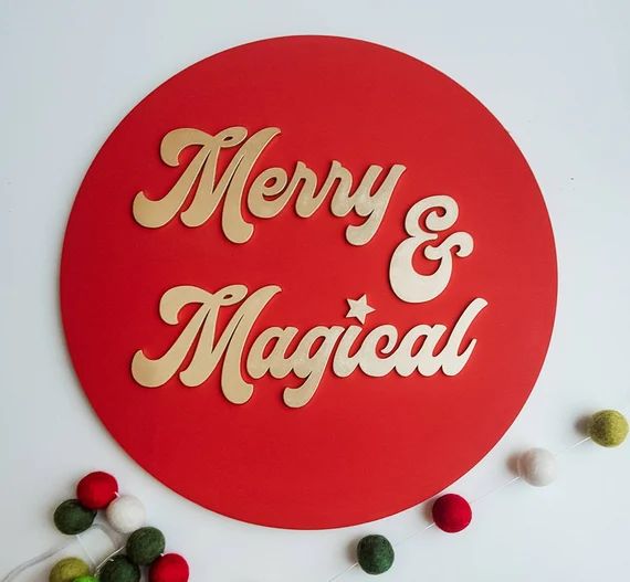 Merry & Magical Circle Wood Sign/ Christmas Sign/ Fall Wood Sign/ Front Porch Sign/ Kids Christma... | Etsy (US)