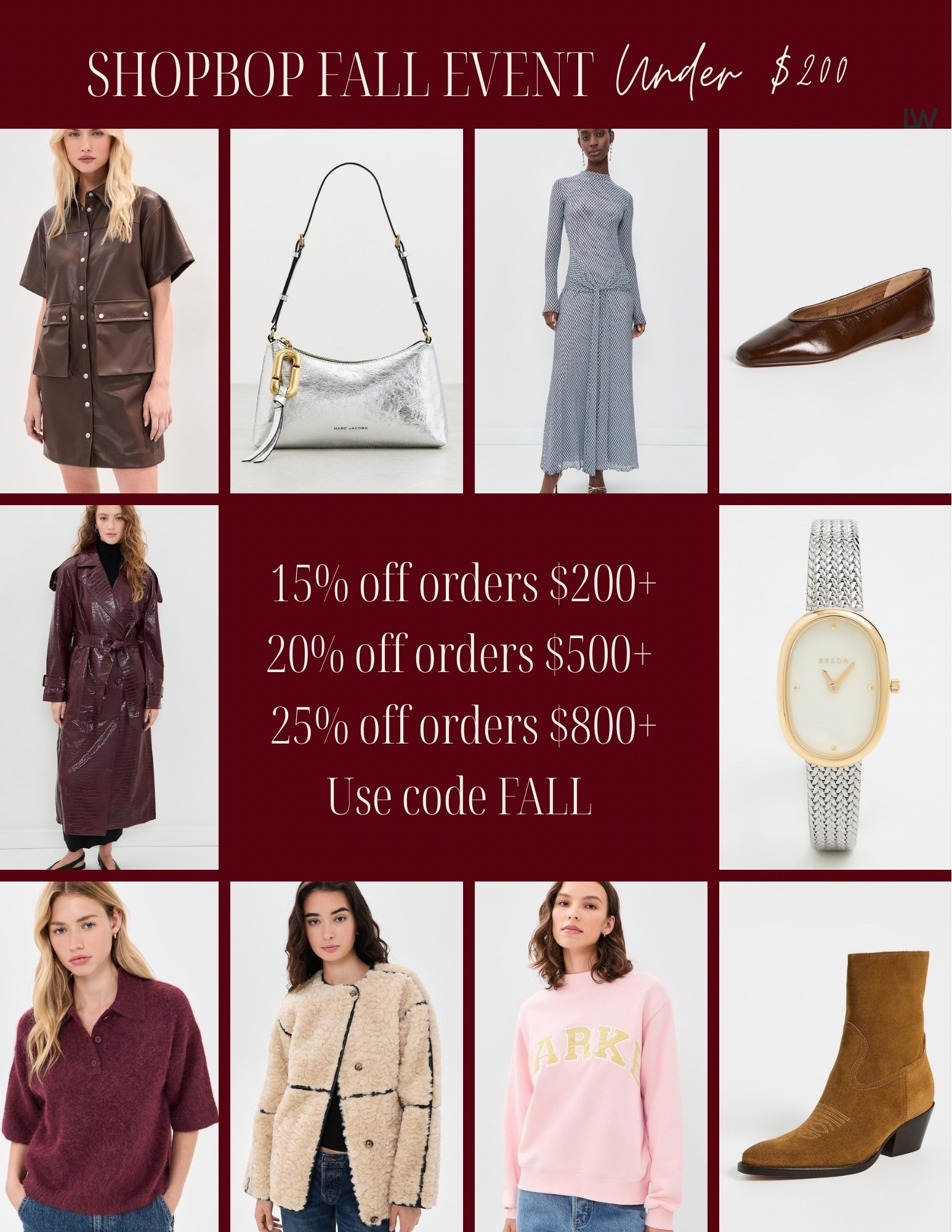 Shopbop Fall Event is Here! Favorites under $200.

15% off orders $200+  
20% off orders $500+   
25% off orders $800+  
Use code FALL