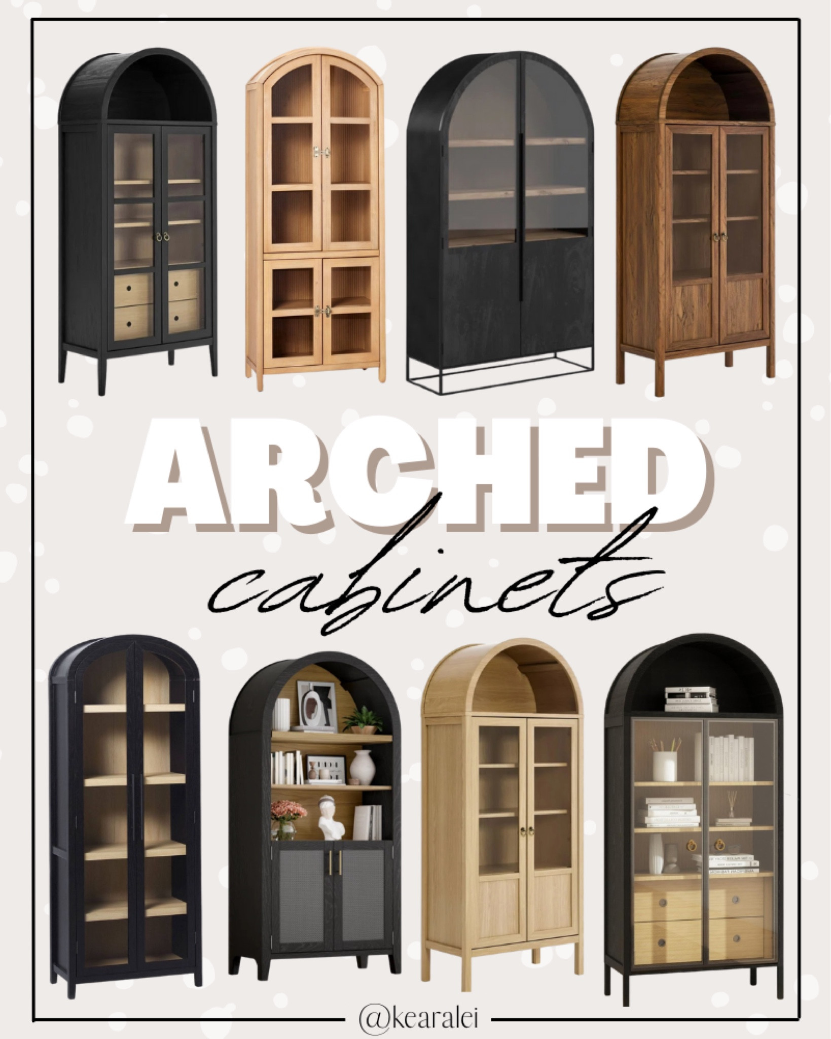 Arched cabinet round up arch cabinets bookcase shelves entryway dresser hallway Walmart target Wayfair Joss & Main Amazon organic modern home decor sideboard buffet Art Deco mid century modern rattan lattice wood black oak natural white living room kitchen dining room walkway entryway #sideboard #cabinet #bookcase #display #shelves #organic #modern #home #decor #dining #entryway #amazon
.
.
Candles, Earth Tones, welcome mat, Nursery Ideas, Bathroom Decor, Bedroom Furniture, Living Room Furniture, home office, dining room, amazon home, Pantry Organizers, kitchen storage organizers, throw pillows, table decor, Amazon Deals, nightstands, Walmart Finds, curtains, coffee bar, playroom, pantry organization, Accent chair, Farmhouse decor, sectional sofa, entryway table, console table, coffee table decor, laundry room, shelf decor, Target style, Home decor, Walmart, Amazon Fashion, SheIn, Kitchen decor, Master bedroom, Coffee table, Dresses, Bar stools, Desk, Mirror, Patio Furniture, Dressers, Outdoor furniture, Patio, Bedroom inspiration, Kitchen, outdoor rug, outdoor pillows


#LTKSeasonal #LTKHome #LTKSaleAlert