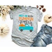 Fall Shirt , Pumpkin Shirt,  Fall T Shirt, Pumpkin Patch Shirt , Cute Fall Shirt , Meet Me At The Pumpkin Patch , Holiday Shirt | Etsy (US)