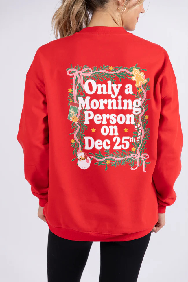Only A Morning Person On December 25th Red Oversized Graphic Sweatshirt | Pink Lily