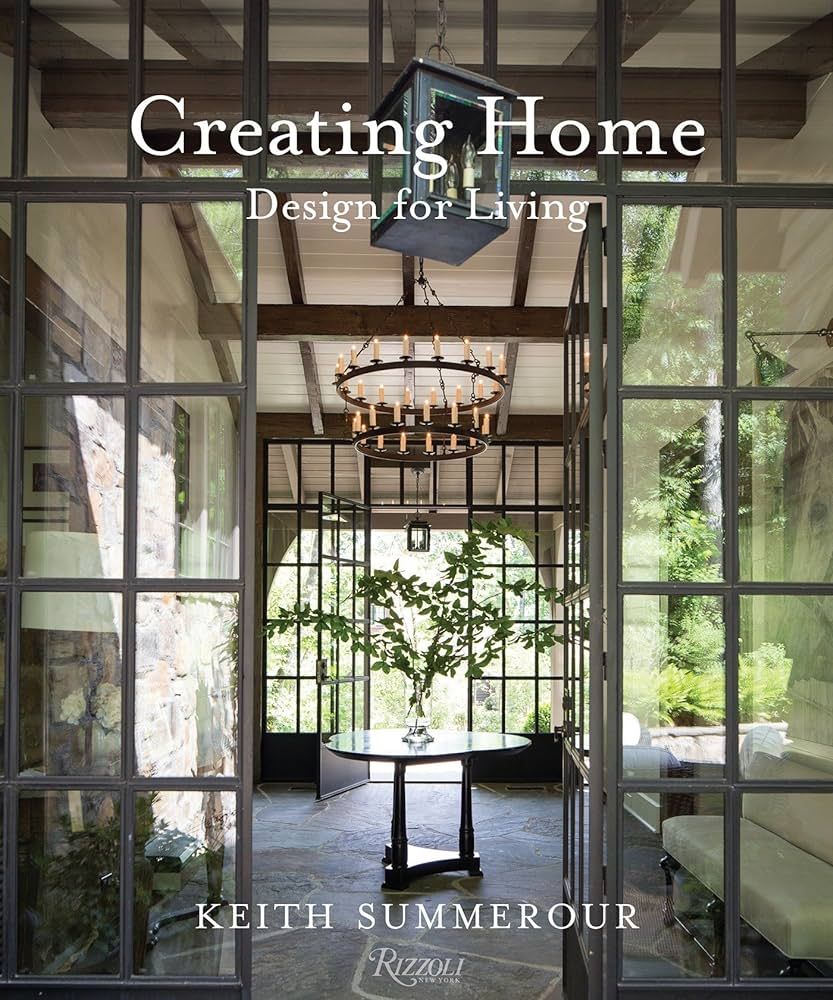 Creating Home: Design for Living: Summerour, Keith, Ingalls, Andrew, Ingalls, Gemma, Kristal, Mar... | Amazon (US)