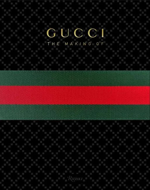 Gucci: The Making of (Hardcover) | Walmart (US)