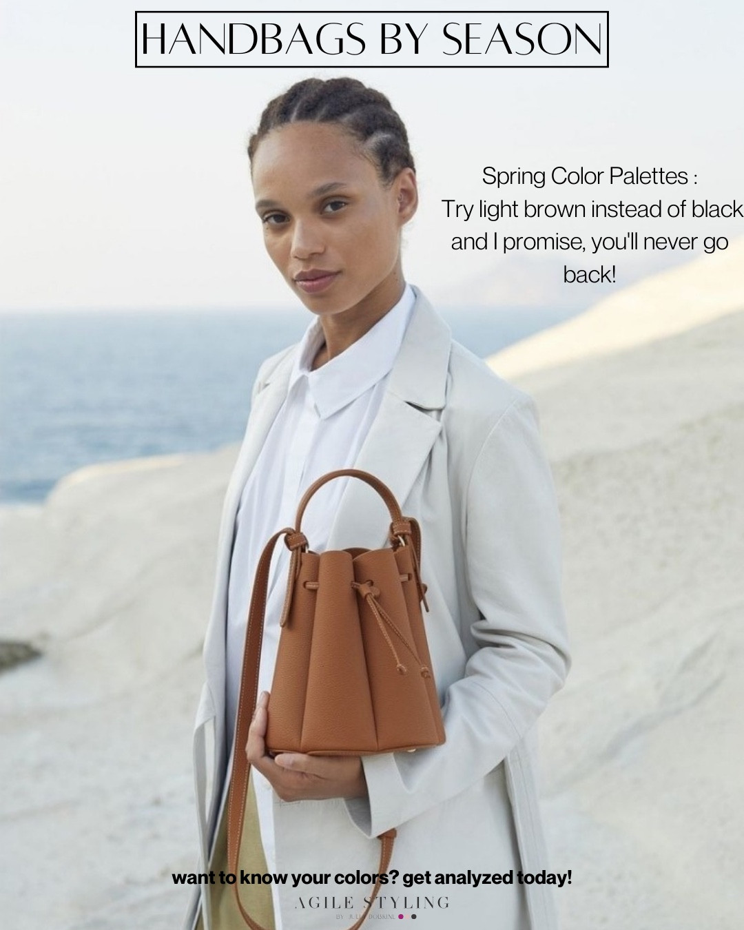 Spring Color Palettes : Try light brown instead of black and I promise you'll never go back!

Disclaimer: The colors mentioned in this post may not be 100% accurate to the season, as they were chosen based on digital images from the website.


#LTKitbag #LTKstyletip #LTKSeasonal