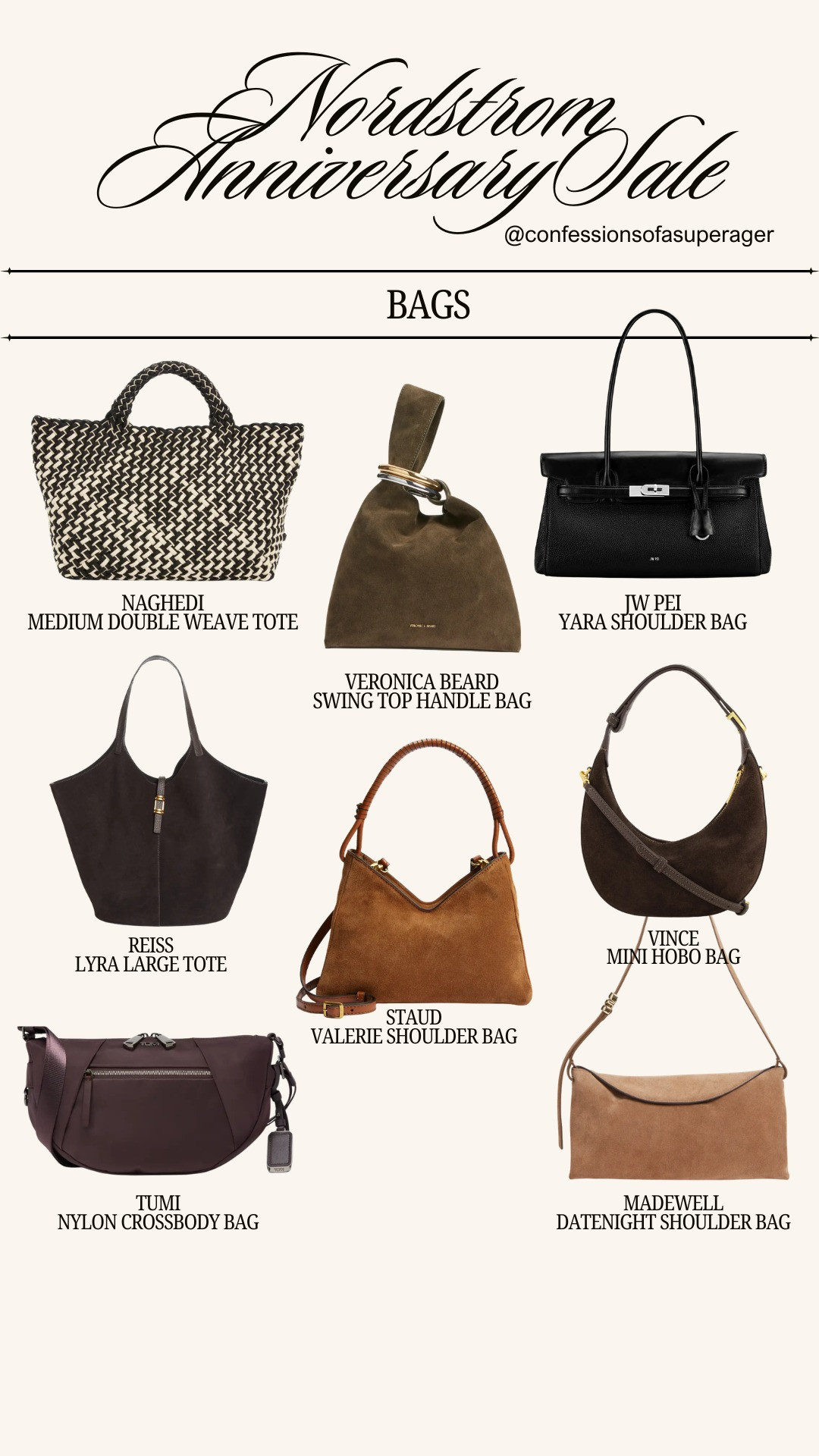 The Nordstrom Anniversary Sale is the perfect time to upgrade your handbag collection with timeless designer styles at incredible prices. From everyday totes and suede shoulder bags to chic crossbody bags and elevated work totes, these are the investment pieces you'll reach for year-round. Save this roundup and shop your favorites before they're gone! 👜✨ 

 #NordstromAnniversarySale #NSale #NordstromStyle #DesignerHandbags #ShoulderBag #SuedeBag #LeatherTote #WorkBag #EverydayStyle #LuxuryAccessories #CapsuleWardrobe #FallFashion #Madewell #VeronicaBeard #Staud #Vince #Naghedi #JWPei #Tumi #ClassicStyle #Over40Style #Over50Fashion #LTKStyle #LTKFashion #LTKSale #LTKFinds #ConfessionsOfASuperAger

#LTKootd #LTKSeasonal #LTKSaleAlert