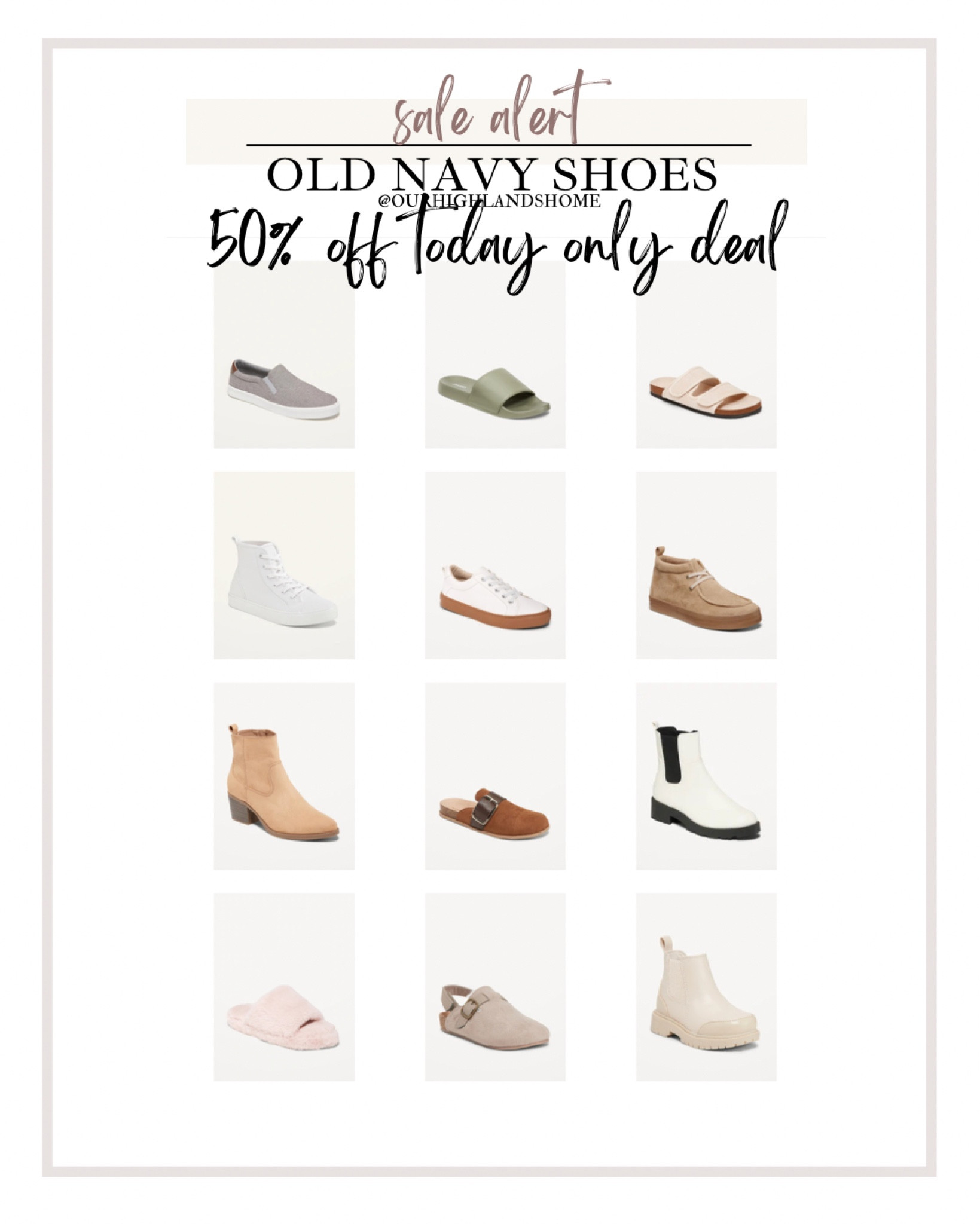 old navy today only deal. 50% off shoes for men women. and children boy and girl 

#LTKfamily #LTKsalealert #LTKkids