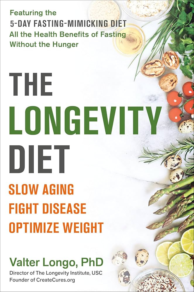 The Longevity Diet: Slow Aging, Fight Disease, Optimize Weight | Amazon (US)