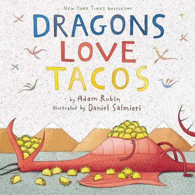 Dragons Love Tacos (Hardcover) by Adam Rubin and Daniel Salmieri | Target