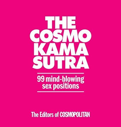 The Cosmo Kama Sutra: 99 Mind-Blowing Sex Positions | Amazon (US)