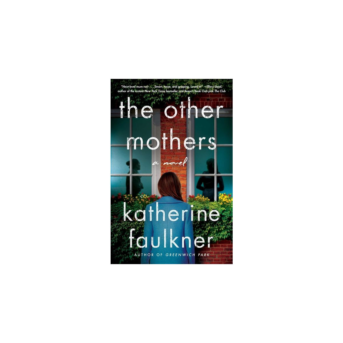 The Other Mothers - by  Katherine Faulkner (Hardcover) | Target