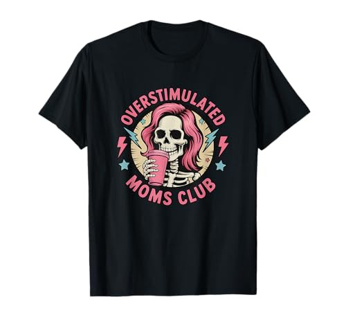 Amazon.com: Overstimulated Moms Club Neurodivergent Mom Mental Health T-Shirt : Clothing, Shoes &... | Amazon (US)
