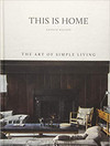 Click for more info about This is Home: The Art of Simple Living    Hardcover – Illustrated, May 4 2021