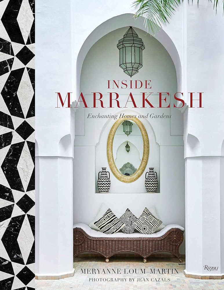 Inside Marrakesh: Enchanting Homes and Gardens | Amazon (US)