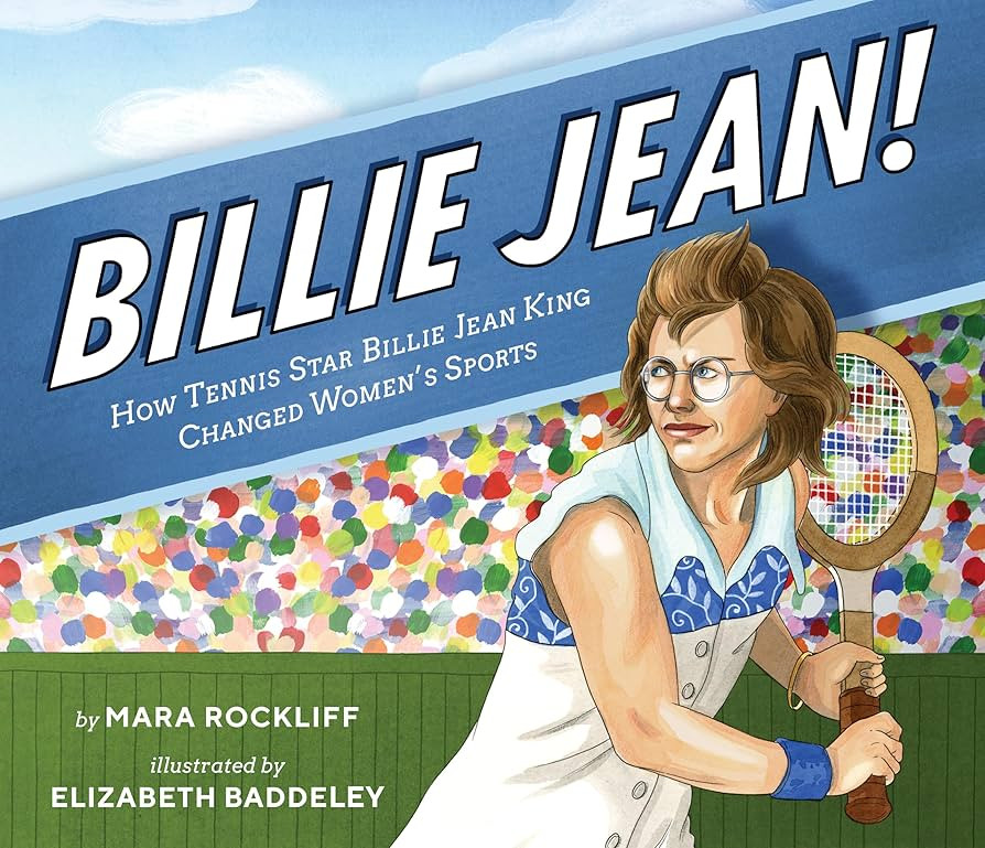 Billie Jean!: How Tennis Star Billie Jean King Changed Women's Sports | Amazon (US)