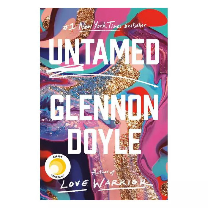 Untamed - by  Glennon Doyle (Hardcover) | Target