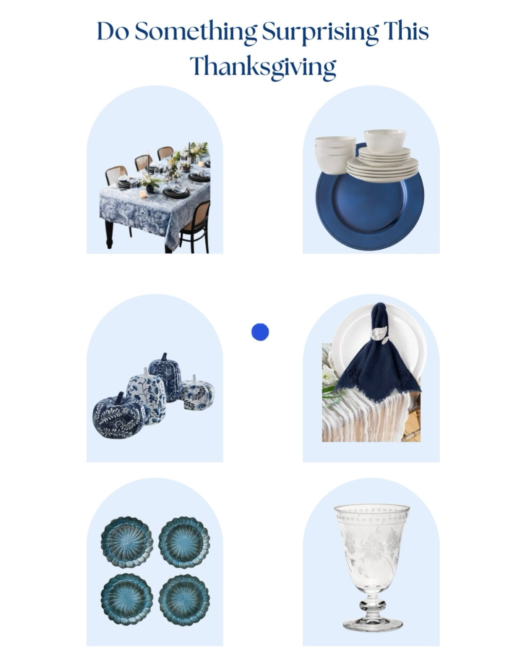 Think outside the box. If your like me and you don’t like the traditional orange and yellow Thanksgiving colors, then do something different. 

#blueandwhite #tablescape

#LTKHoliday #LTKSeasonal #LTKHome