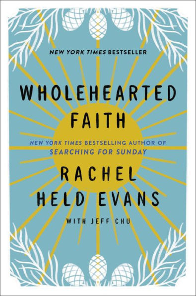 Wholehearted Faith | Barnes & Noble