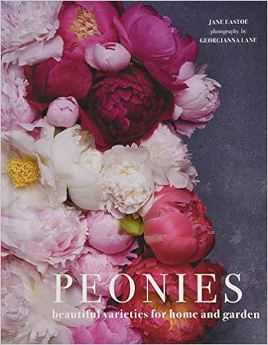 Peonies: Beautiful Varieties for Home & Garden



Hardcover – February 13, 2018 | Amazon (US)