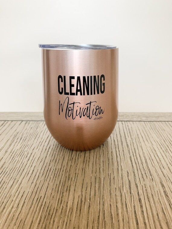 PREORDER CLEANING MOTIVATION Rose Gold Steel Stemless Wine Glass w/ Lid | BitsofBri by Brianna K You | Etsy (US)