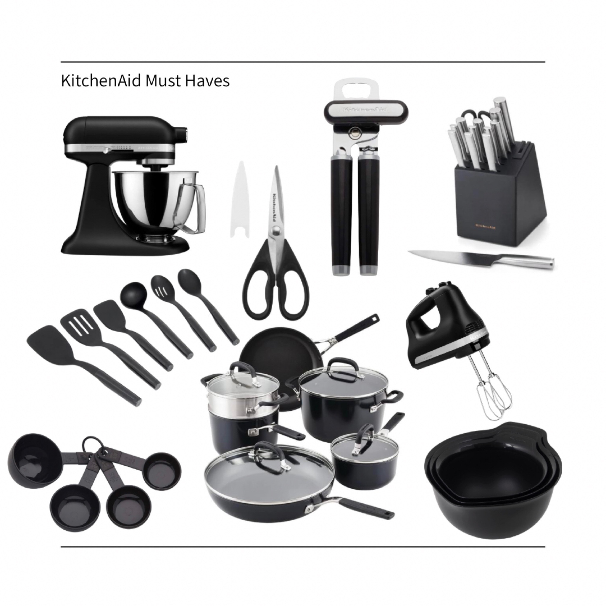 New home kitchen necessities 🖤 

Modern • Kitchen • KitchenAid • Kitchen Accessories • Mixer • Mixing Bowls • Pots and Pans • Measuring Cups • Knife Sets • Can Opener • House Warming • New Home • Engagement • Wedding Shower • Matte Black •

#LTKGiftGuide #LTKFind #LTKhome