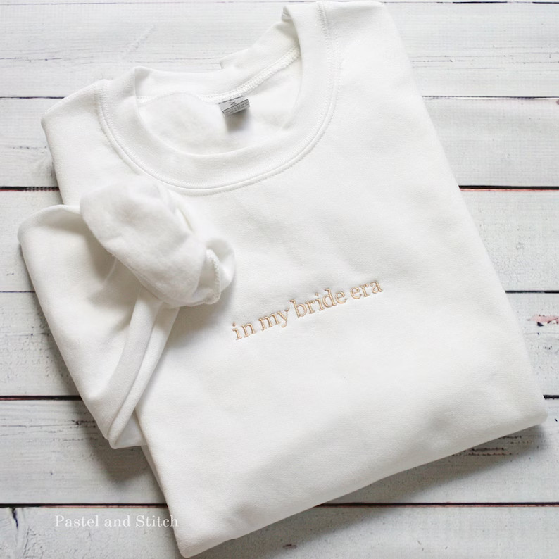 In My Bride Era Embroidered Sweatshirt, White Crewneck Sweatshirt, Gift for Bride, Bride Sweatshi... | Etsy (US)