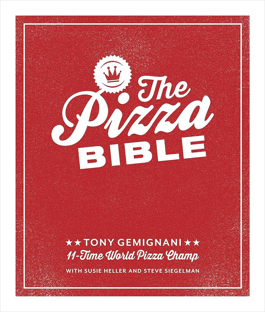 The Pizza Bible: The World's Favorite Pizza Styles, from Neapolitan, Deep-Dish, Wood-Fired, Sicil... | Amazon (UK)