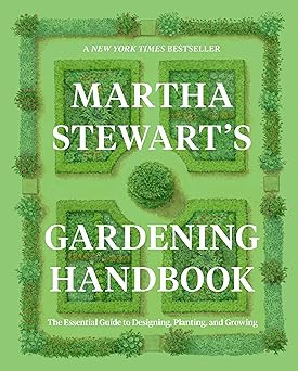 Martha Stewart's Gardening Handbook: The Essential Guide to Designing, Planting, and Growing―Ma... | Amazon (US)