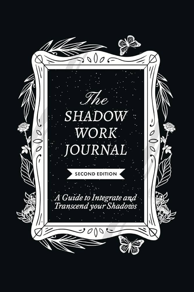 The Shadow Work Journal 2nd Edition: a Guide to Integrate and Transcend Your Shadows: The Essenti... | Amazon (US)