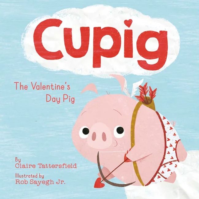 Cupig : The Valentine's Day Pig (Hardcover) | Walmart (US)