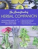 The Homesteader's Herbal Companion: The Ultimate Guide to Growing, Preserving, and Using Herbs | Amazon (US)