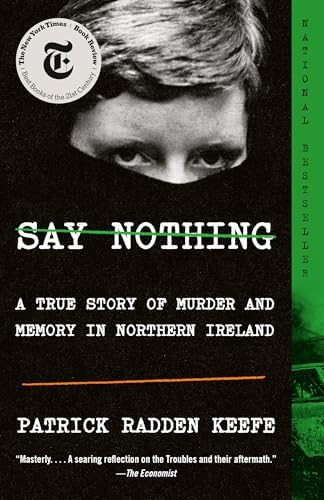 Say Nothing: A True Story of Murder and Memory in Northern Ireland | Amazon (US)