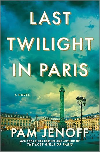 Last Twilight in Paris: A Novel – An Instant NYT Bestseller WWII Historical Fiction Story      ... | Amazon (US)