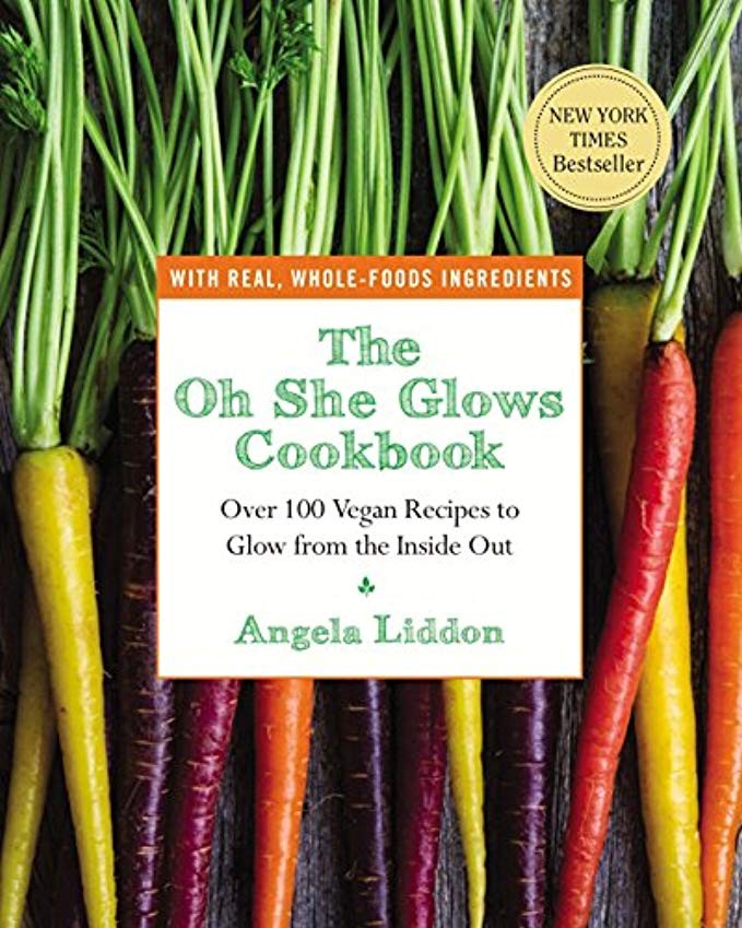 The Oh She Glows Cookbook: Over 100 Vegan Recipes to Glow from the Inside Out | Amazon (US)