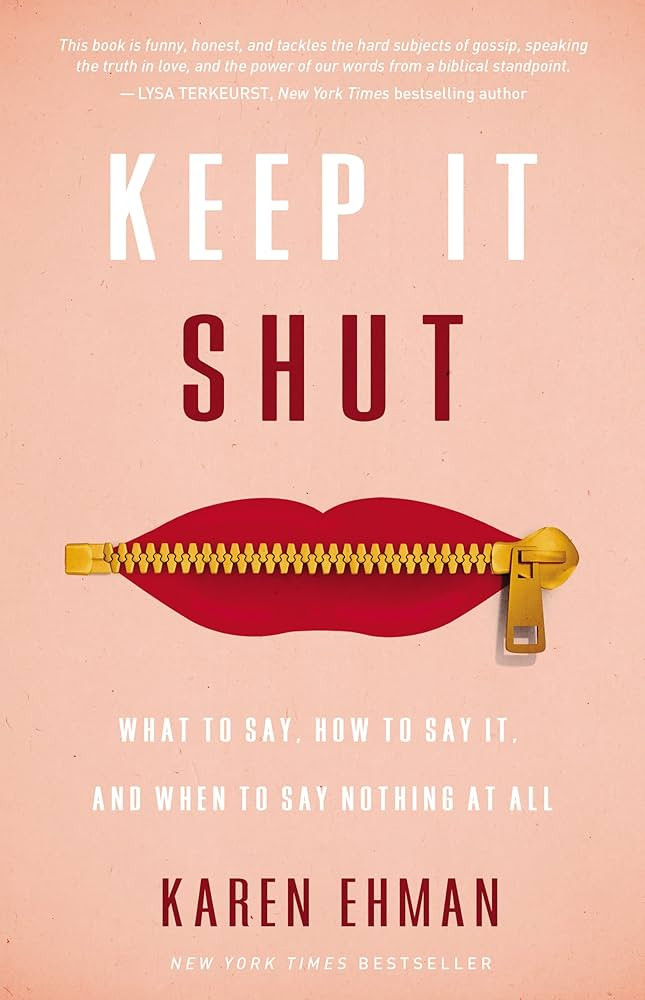 Keep It Shut: What to Say, How to Say It, and When to Say Nothing at All | Amazon (US)