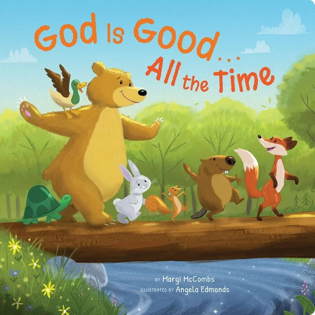 God Is Good...All the Time (Board Book) | Walmart (US)