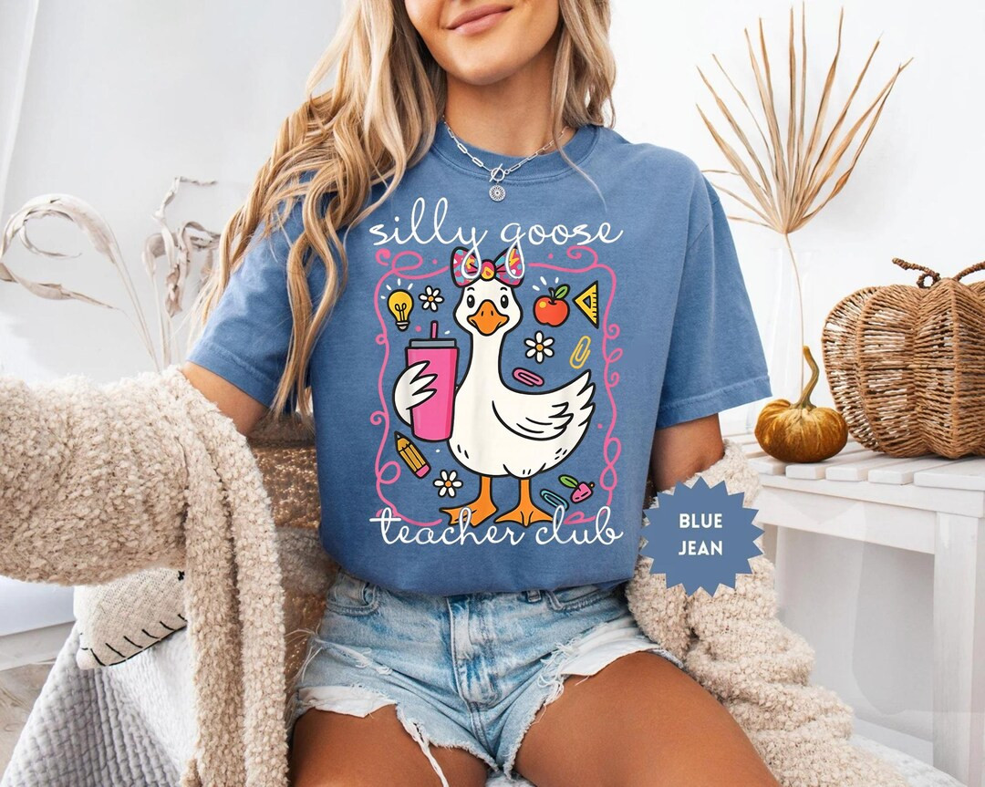 Comfort Colors® Silly Goose Teacher Club Shirt, Funny Teacher Tee, Cute Back to School T-Shirt, ... | Etsy (US)