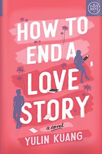How to End a Love Story | Book of the Month