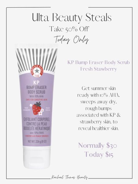 Ulta Beauty Steal if the day! Get 50% off the First Aid KP Bump Eraser Body Scrub!

#LTKover40 #LTKbeauty #LTKfindsunder50