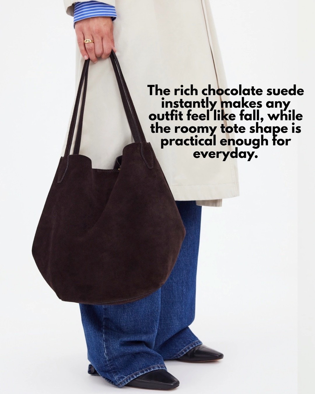 Chocolate brown suede is such an easy way to bring fall into an outfit before the weather cooperates. This roomy tote has that soft, slouchy shape that works just as well with denim as it does with a dress.

suede tote bag, chocolate brown bag, fall handbag, brown suede tote, fall accessories, everyday tote bag, slouchy tote, chocolate brown accessories, fall fashion, fall bag trends, everyday handbag, HauteandHumid

#LTKootd #LTKSeasonal #LTKOver40